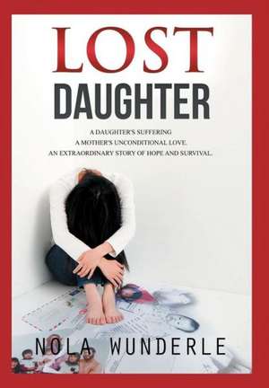 Lost Daughter de Nola Wunderle