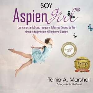 SOY AspienGirl de Tania Marshall