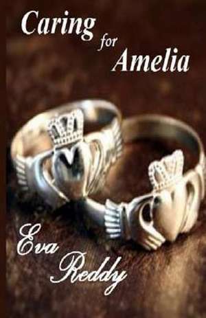 Caring for Amelia de Eva Reddy