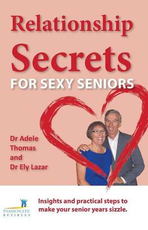 Relationship Secrets for Sexy Seniors