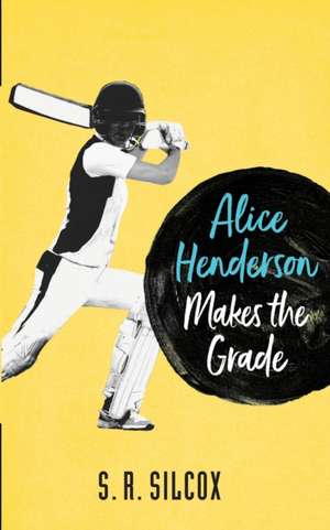 Alice Henderson Makes the Grade de Sr Silcox