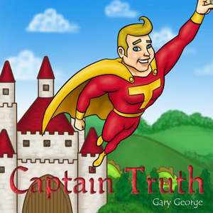 Captain Truth de Gary George