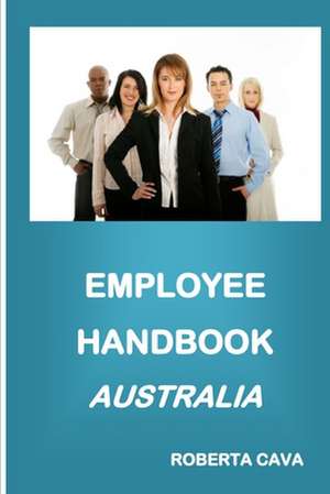 Employee Handook Australia de Roberta Cava