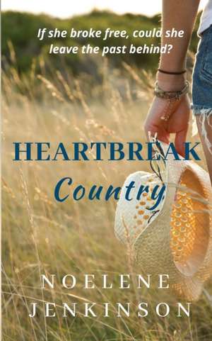 Heartbreak Country de Noelene Jenkinson