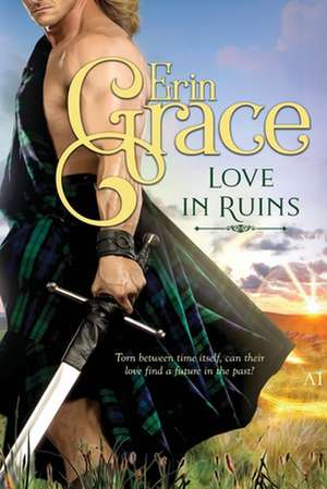 Love in Ruins de Erin Grace