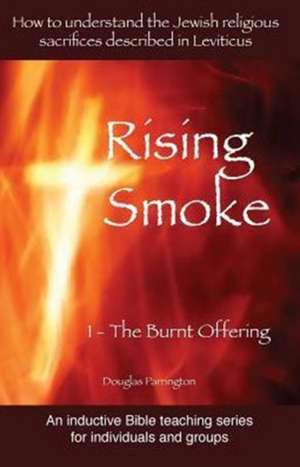 Rising Smoke de Douglas Parrington