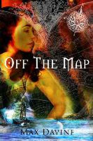 Off the Map: Burn & Fallen de Max Davine