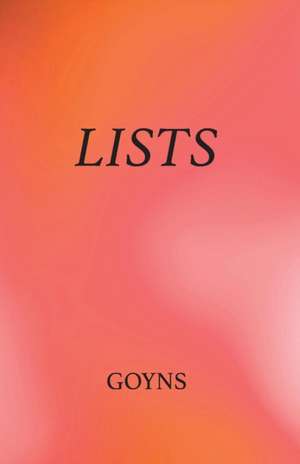 LISTS de Malcolm H Goyns
