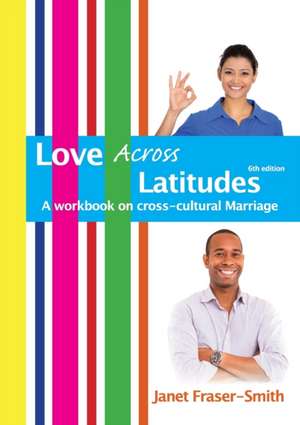 Love Across Latitudes de Janet Fraser-Smith