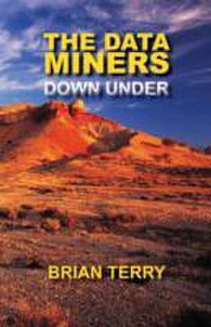 Terry, B: The Data Miners Down Under