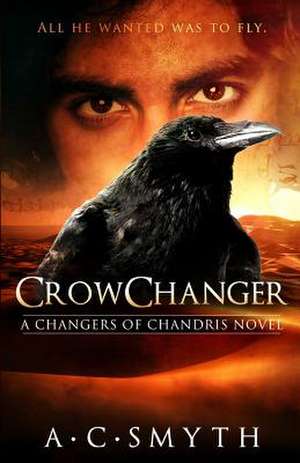 Crowchanger de A. C. Smyth