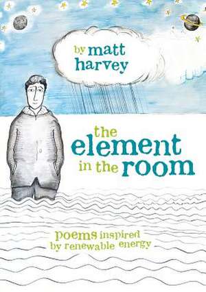 The Element in the Room de Matt Harvey