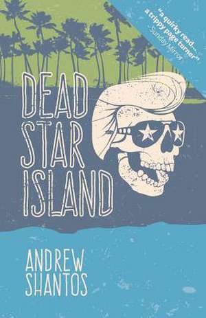 Dead Star Island de Andrew Shantos