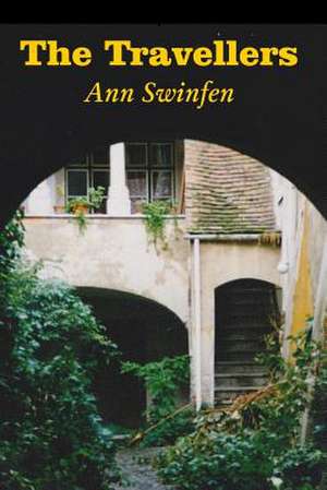 The Travellers de Swinfen, Ann