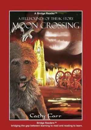 Moon Crossing (Bridge Reader) de Cathy Farr