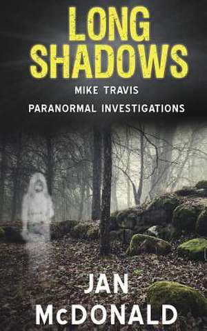 Long Shadows de Jan McDonald