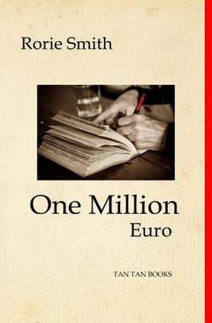 One Million Euro de Rorie Smith