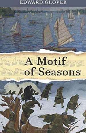 A Motif of Seasons de Edward Glover