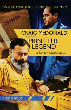 Print the Legend de Craig McDonald