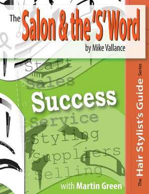 The Salon & the 's' Word de Mike Vallance