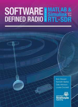 Software Defined Radio using MATLAB & Simulink and the RTL-SDR de Robert W. Stewart