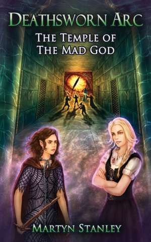 The Temple of the Mad God de Stanley Martyn