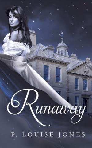 Runaway de Louise Jones