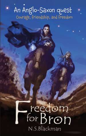 Freedom for Bron de N. S. Blackman