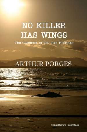 No Killer Has Wings de Arthur Porges