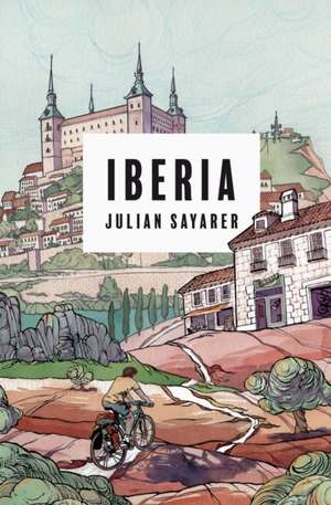 Iberia de Julian Sayarer