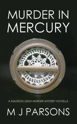Murder in Mercury de Mike Parsons