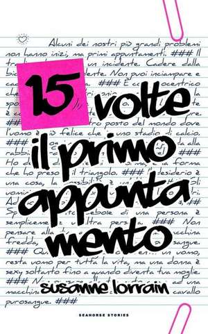 15 Volte il Primo Appuntamento de Susanne Lorrain