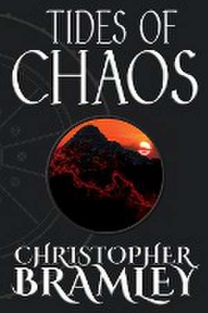 Tides of Chaos de Christopher Bramley