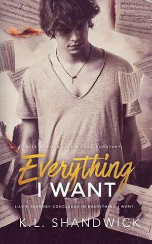 Everything I Want de K. L. Shandwick