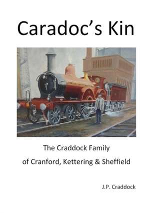 Caradoc's Kin de J. P. Craddock