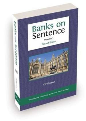 Banks on Sentence 2018 Volume One de Robert Banks