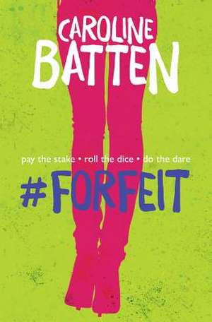 #Forfeit de Caroline Batten