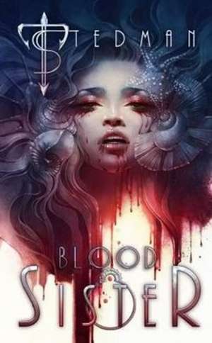 Blood Sister de T. Stedman