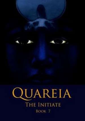 Quareia the Initiate