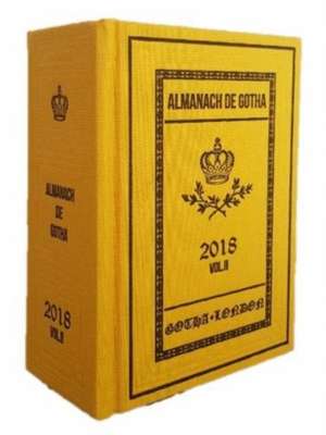 Almanach de Gotha 2018 – Volume II de John E. James