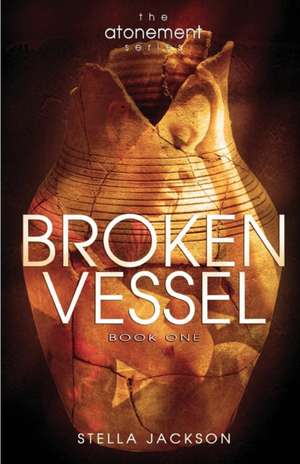 Broken Vessel de Jackson, Stella