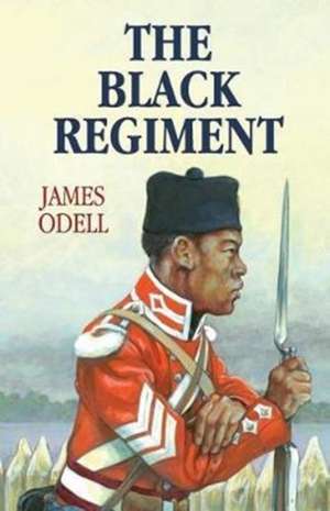 The Black Regiment de James Alexander Odell