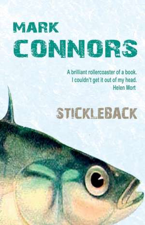 Stickleback de Mark Connors