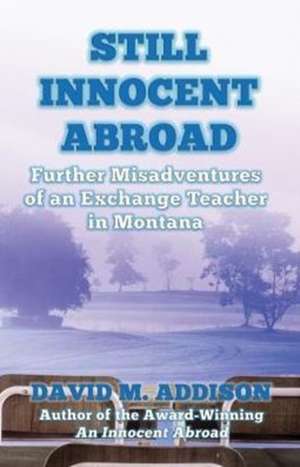 Still Innocent Abroad de David M. Addison