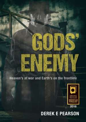 Gods' Enemy de Derek E. Pearson