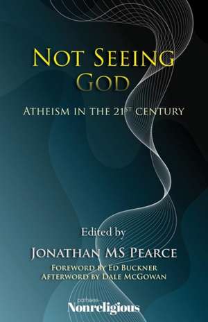 Not Seeing God de Jonathan Pearce