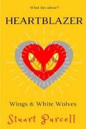 Heartblazer de Stuart Purcell