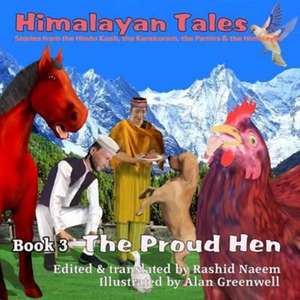 The Proud Hen de Rashid Naeem