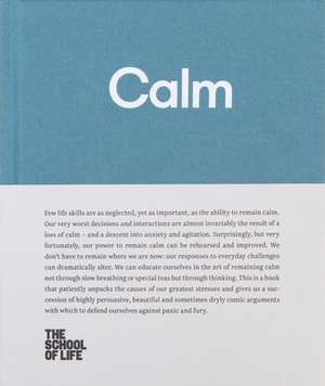 Calm de The School Of Life