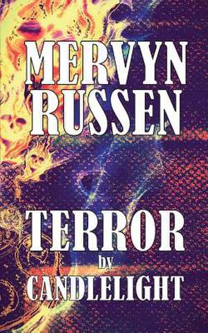 Terror by Candlelight de Mervyn Russen